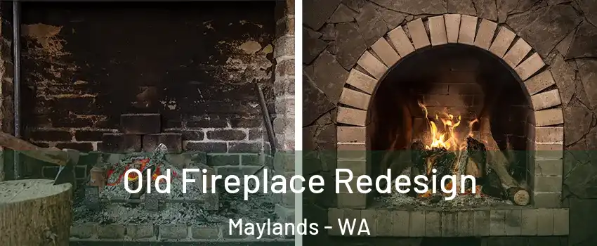 Old Fireplace Redesign Maylands - WA