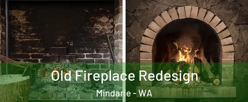 Old Fireplace Redesign Mindarie - WA