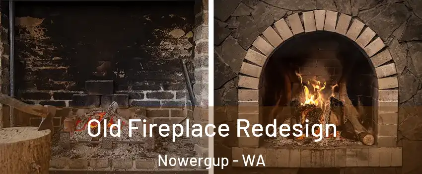 Old Fireplace Redesign Nowergup - WA