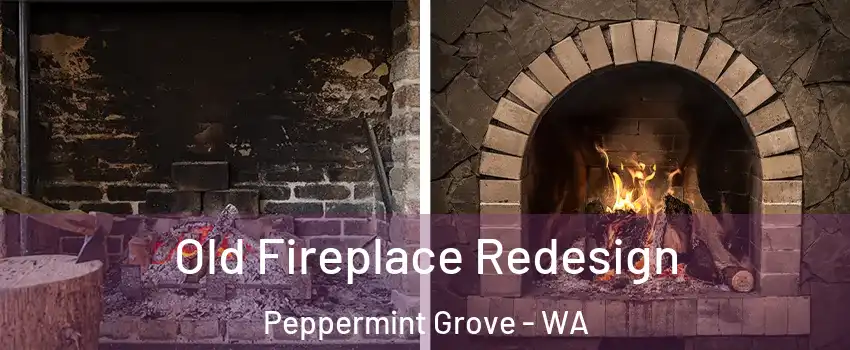 Old Fireplace Redesign Peppermint Grove - WA