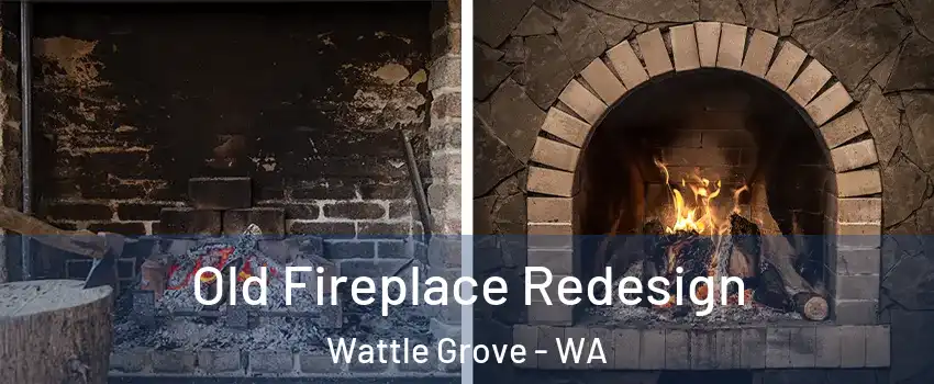 Old Fireplace Redesign Wattle Grove - WA