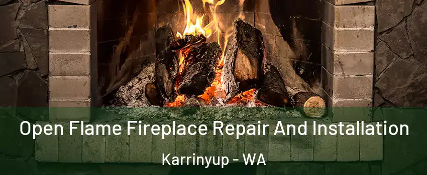 Open Flame Fireplace Repair And Installation Karrinyup - WA