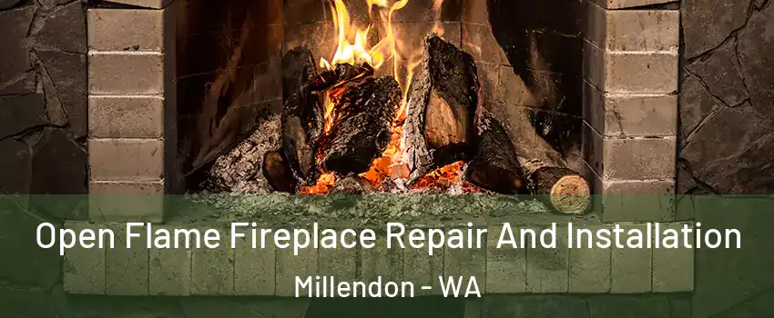 Open Flame Fireplace Repair And Installation Millendon - WA