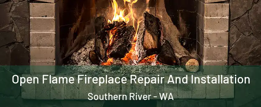 Open Flame Fireplace Repair And Installation Southern River - WA