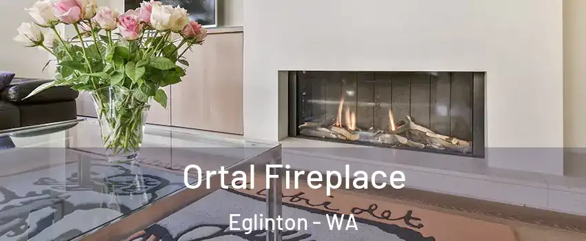Ortal Fireplace Eglinton - WA