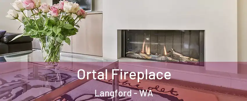 Ortal Fireplace Langford - WA