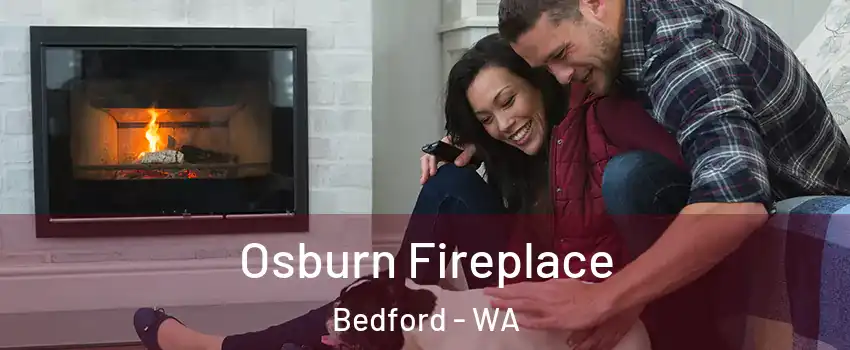 Osburn Fireplace Bedford - WA