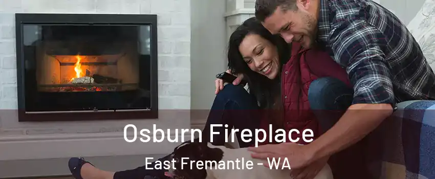 Osburn Fireplace East Fremantle - WA