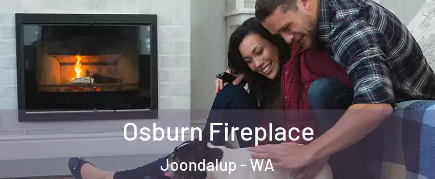 Osburn Fireplace Joondalup - WA