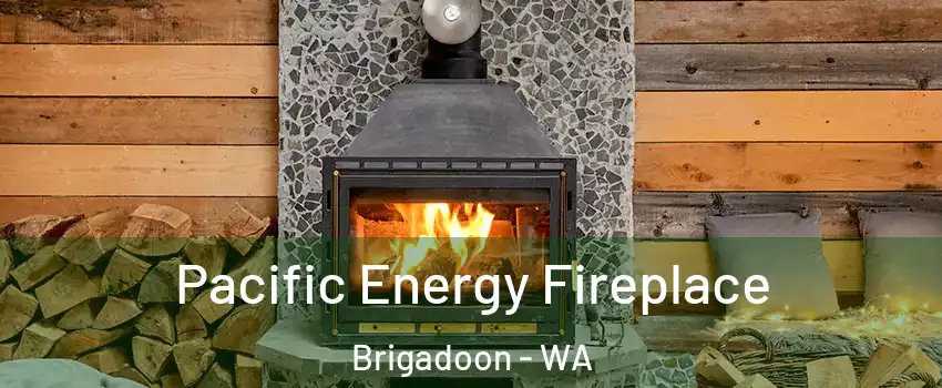 Pacific Energy Fireplace Brigadoon - WA