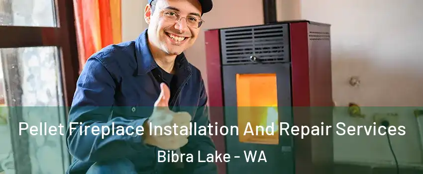 Pellet Fireplace Installation And Repair Services Bibra Lake - WA