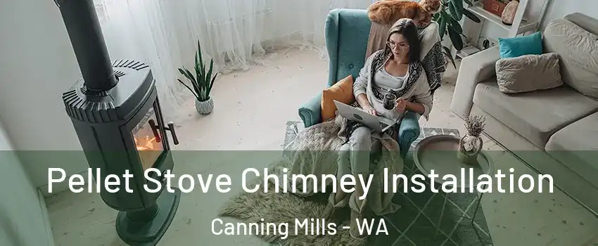 Pellet Stove Chimney Installation Canning Mills - WA