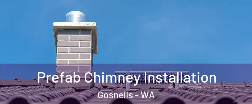 Prefab Chimney Installation Gosnells - WA