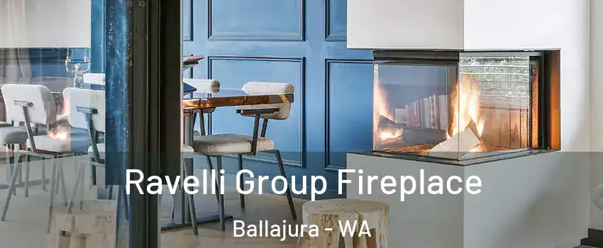 Ravelli Group Fireplace Ballajura - WA