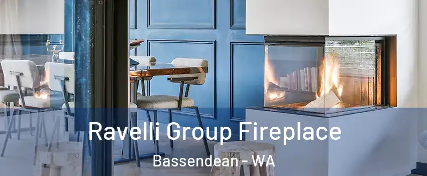 Ravelli Group Fireplace Bassendean - WA