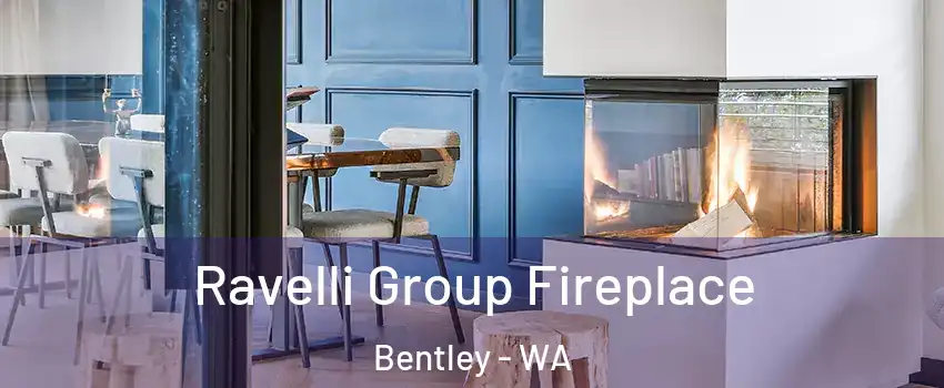 Ravelli Group Fireplace Bentley - WA