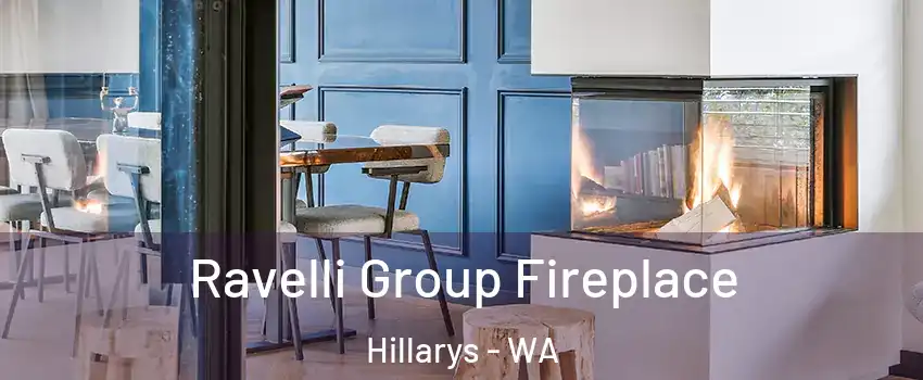 Ravelli Group Fireplace Hillarys - WA
