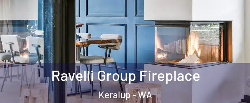 Ravelli Group Fireplace Keralup - WA
