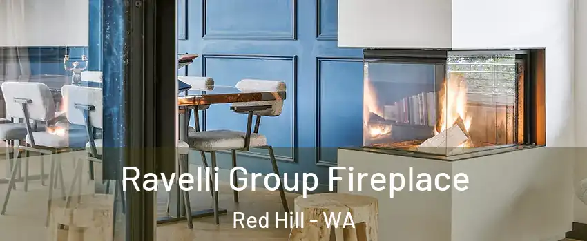 Ravelli Group Fireplace Red Hill - WA