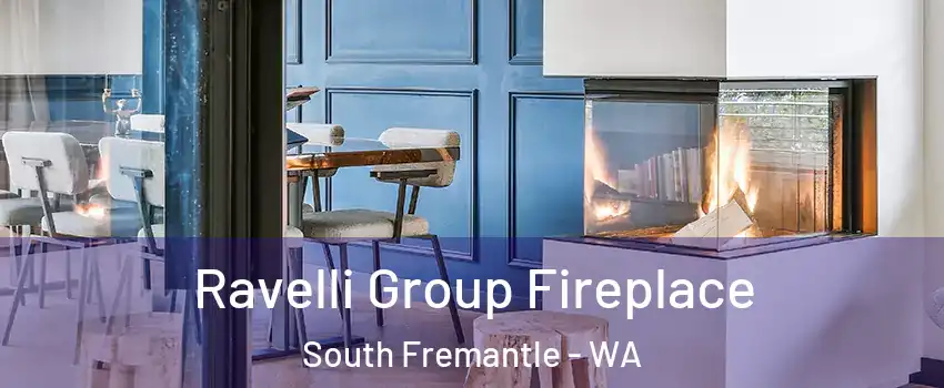 Ravelli Group Fireplace South Fremantle - WA