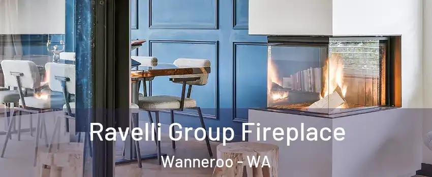 Ravelli Group Fireplace Wanneroo - WA
