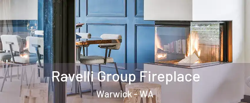 Ravelli Group Fireplace Warwick - WA