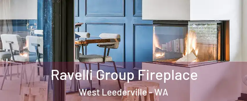 Ravelli Group Fireplace West Leederville - WA
