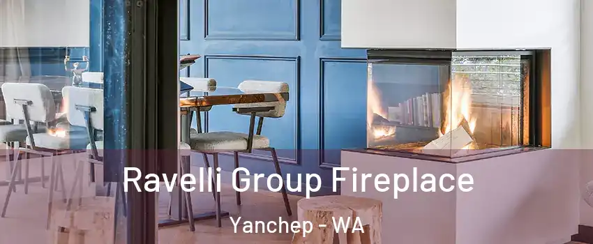 Ravelli Group Fireplace Yanchep - WA