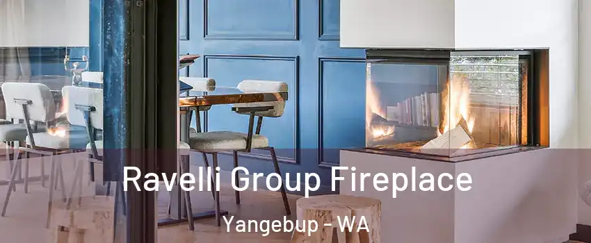 Ravelli Group Fireplace Yangebup - WA