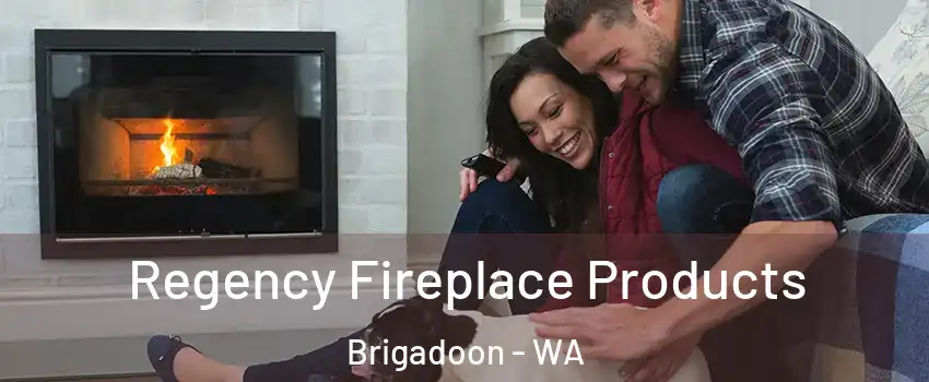 Regency Fireplace Products Brigadoon - WA