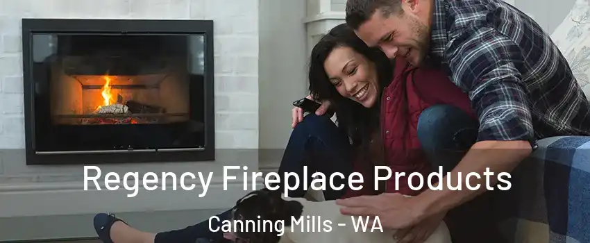 Regency Fireplace Products Canning Mills - WA