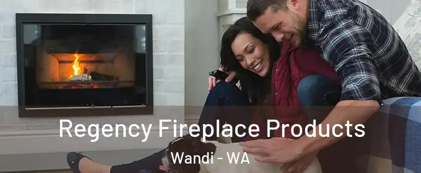 Regency Fireplace Products Wandi - WA