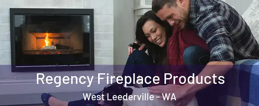 Regency Fireplace Products West Leederville - WA