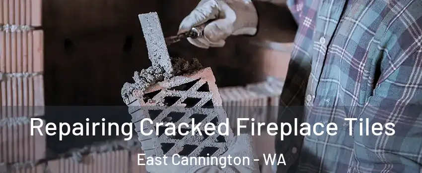 Repairing Cracked Fireplace Tiles East Cannington - WA