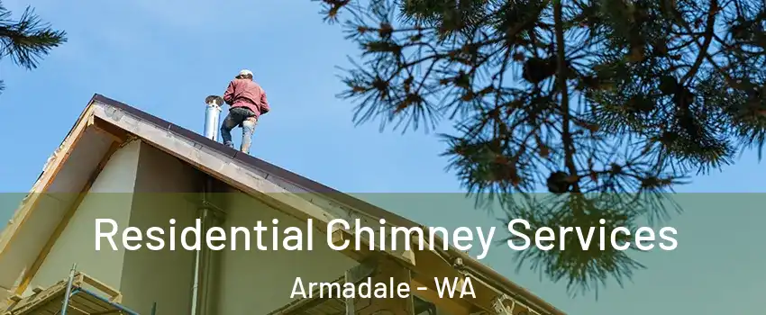 Residential Chimney Services Armadale - WA