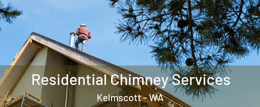 Residential Chimney Services Kelmscott - WA