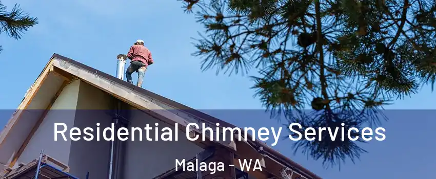 Residential Chimney Services Malaga - WA