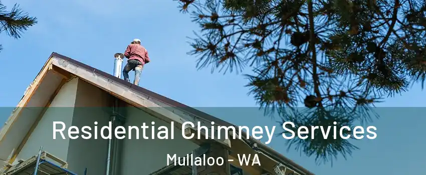 Residential Chimney Services Mullaloo - WA