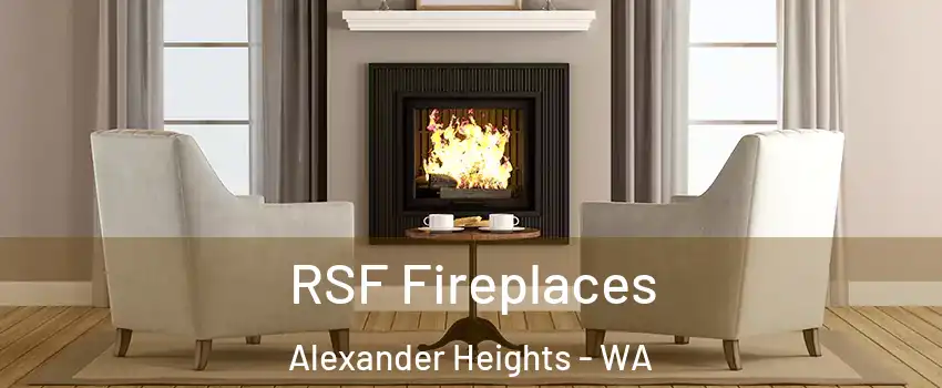 RSF Fireplaces Alexander Heights - WA