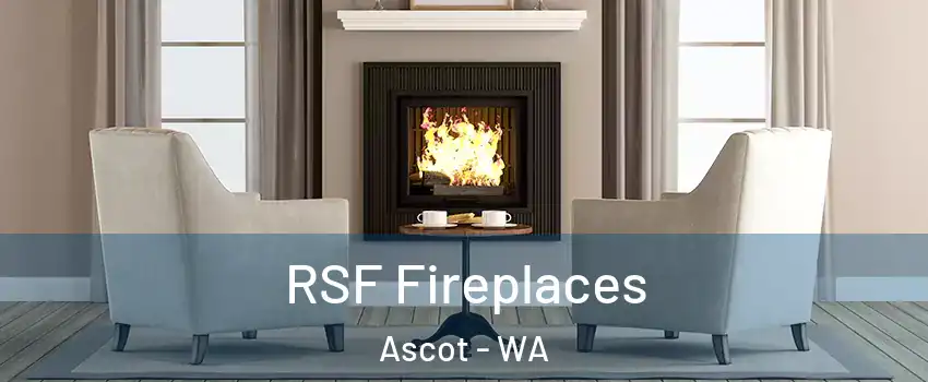 RSF Fireplaces Ascot - WA