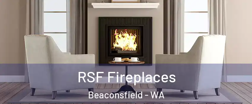  RSF Fireplaces Beaconsfield - WA