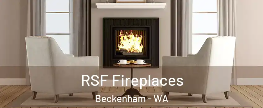 RSF Fireplaces Beckenham - WA