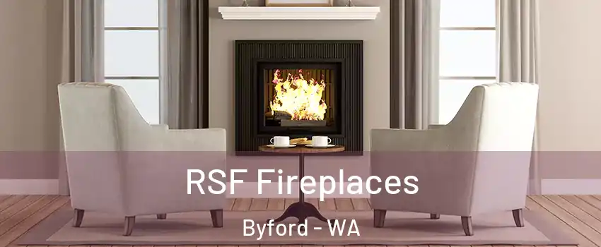 RSF Fireplaces Byford - WA