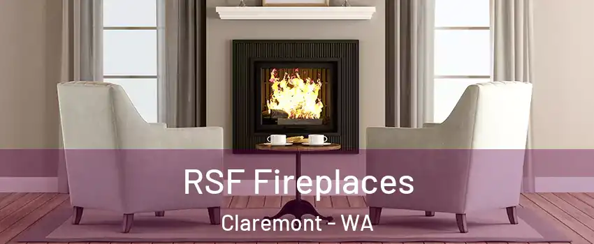 RSF Fireplaces Claremont - WA