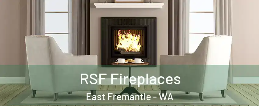 RSF Fireplaces East Fremantle - WA