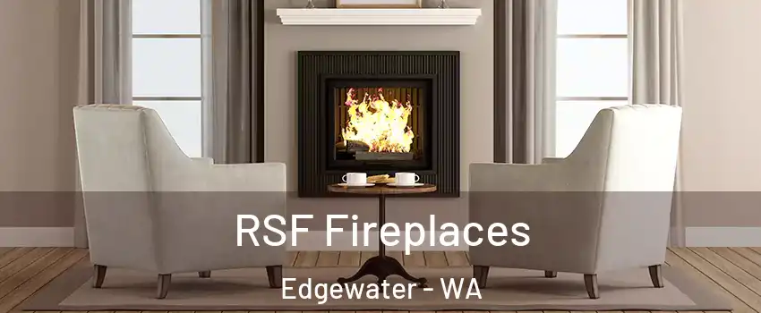 RSF Fireplaces Edgewater - WA