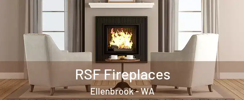 RSF Fireplaces Ellenbrook - WA