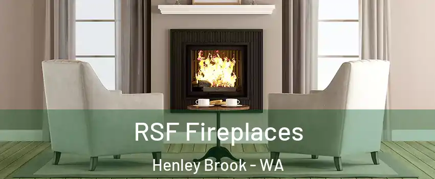 RSF Fireplaces Henley Brook - WA