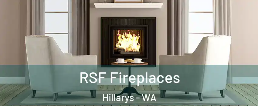 RSF Fireplaces Hillarys - WA