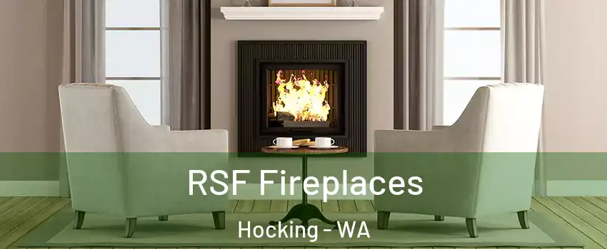 RSF Fireplaces Hocking - WA